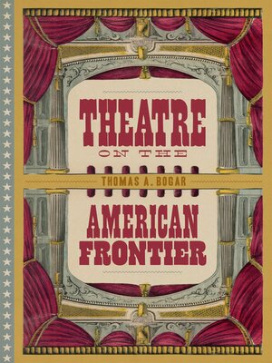 cover image of Theatre on the American Frontier